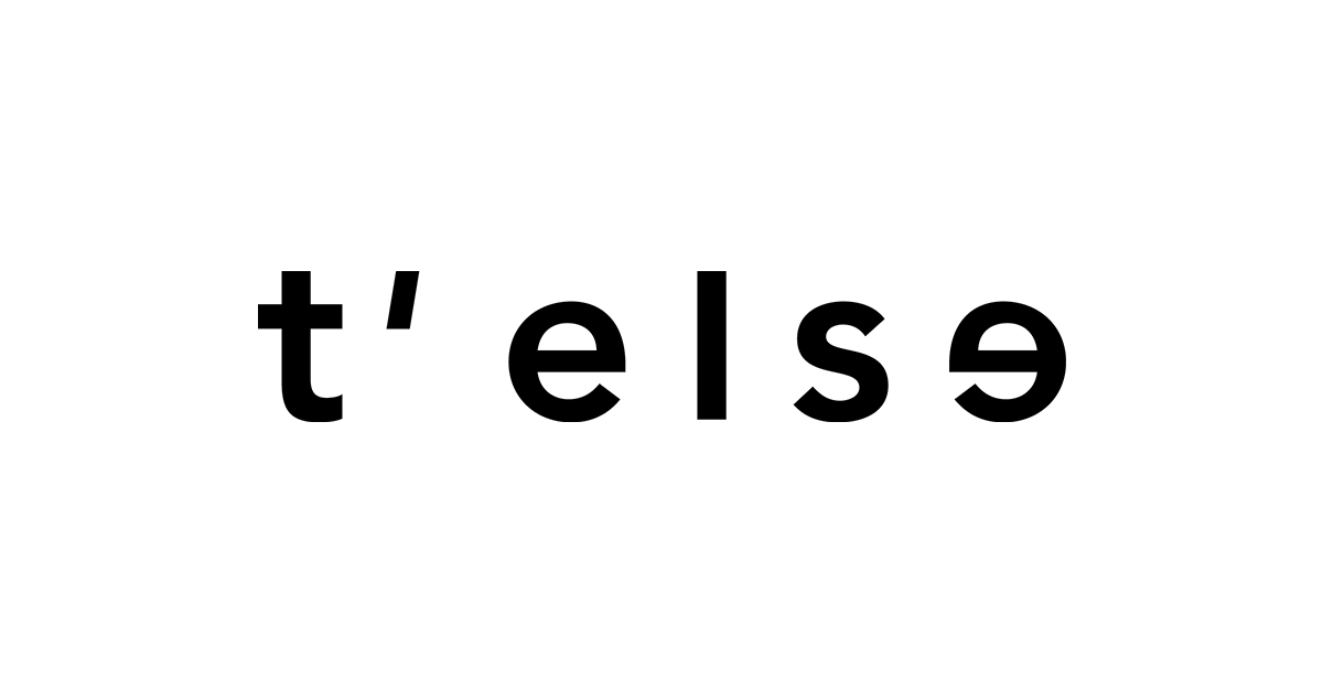 T'else